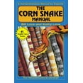thumbnail image 1 of Pre-Owned The Corn Snake Manual (Paperback) 1882770544 9781882770540, 1 of 1