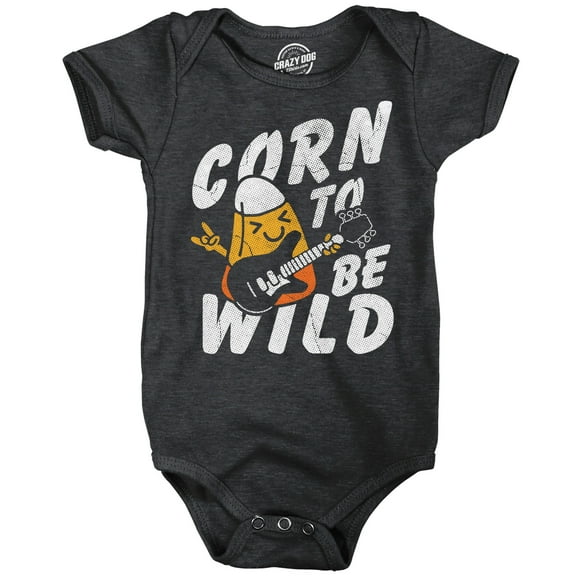 Corn To Be Wild Baby Bodysuit Funny Sarcastic Halloween Candy Graphic Novelty Jumper For Infants