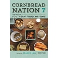 thumbnail image 1 of Cornbread Nation Cornbread Nation 7: The Best of Southern Food Writing, (Paperback), 1 of 1