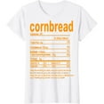 thumbnail image 1 of Cornbread Nutrition Facts 2023 Funny Thanksgiving Food T-Shirt, 1 of 2