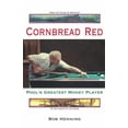 thumbnail image 1 of Cornbread Red: Pool's Greatest Money Player, (Paperback), 1 of 1