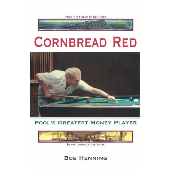 Cornbread Red: Pool's Greatest Money Player, (Paperback)