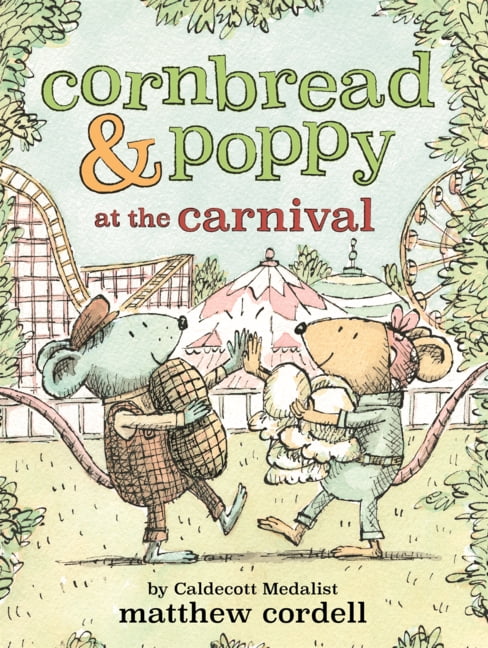Cornbread and Poppy Cornbread & Poppy at the Carnival, Book 2, (Hardcover)