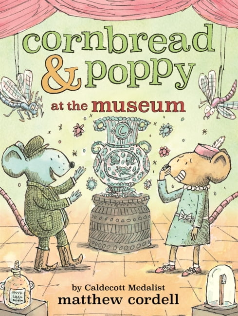 Cornbread and Poppy Cornbread & Poppy at the Museum, Book 3, (Hardcover)
