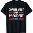 Cornel West For President America 2024 Elections Unisex TShirt