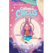 Cornelia Circus La Troupe Secreta / The Secret Troupe, Hardcover