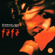 Cornelius Claudio Kreusch - Fefe - CD