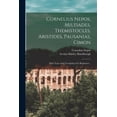 thumbnail image 1 of Cornelius Nepos, Miltiades, Themistocles, Aristides, Pausanias, Cimon: With Notes And Vocabulary For Beginners..., (Paperback), 1 of 1