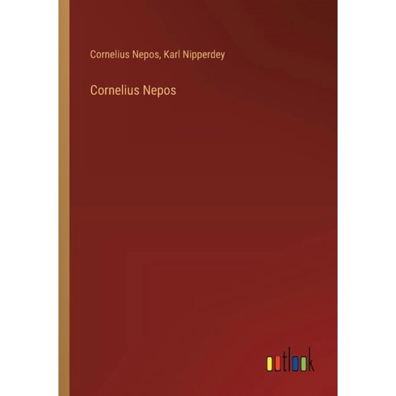 Cornelius Nepos, (Paperback)