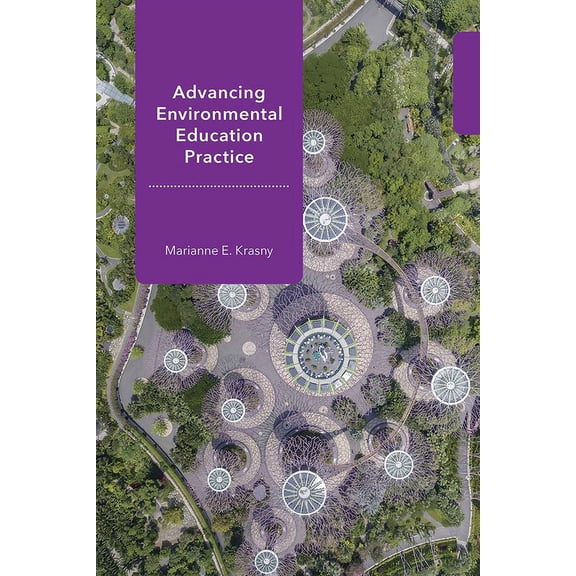 Cornell Environmental Education Advancing Environmental Education Practice, (Paperback)