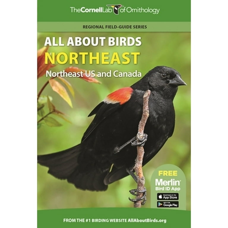 Cornell Lab of Ornithology All about Birds Northeast Northeast Us and Canada Paperback
