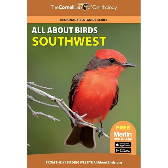 Cornell Lab of Ornithology All about Birds Southwest, (Paperback)