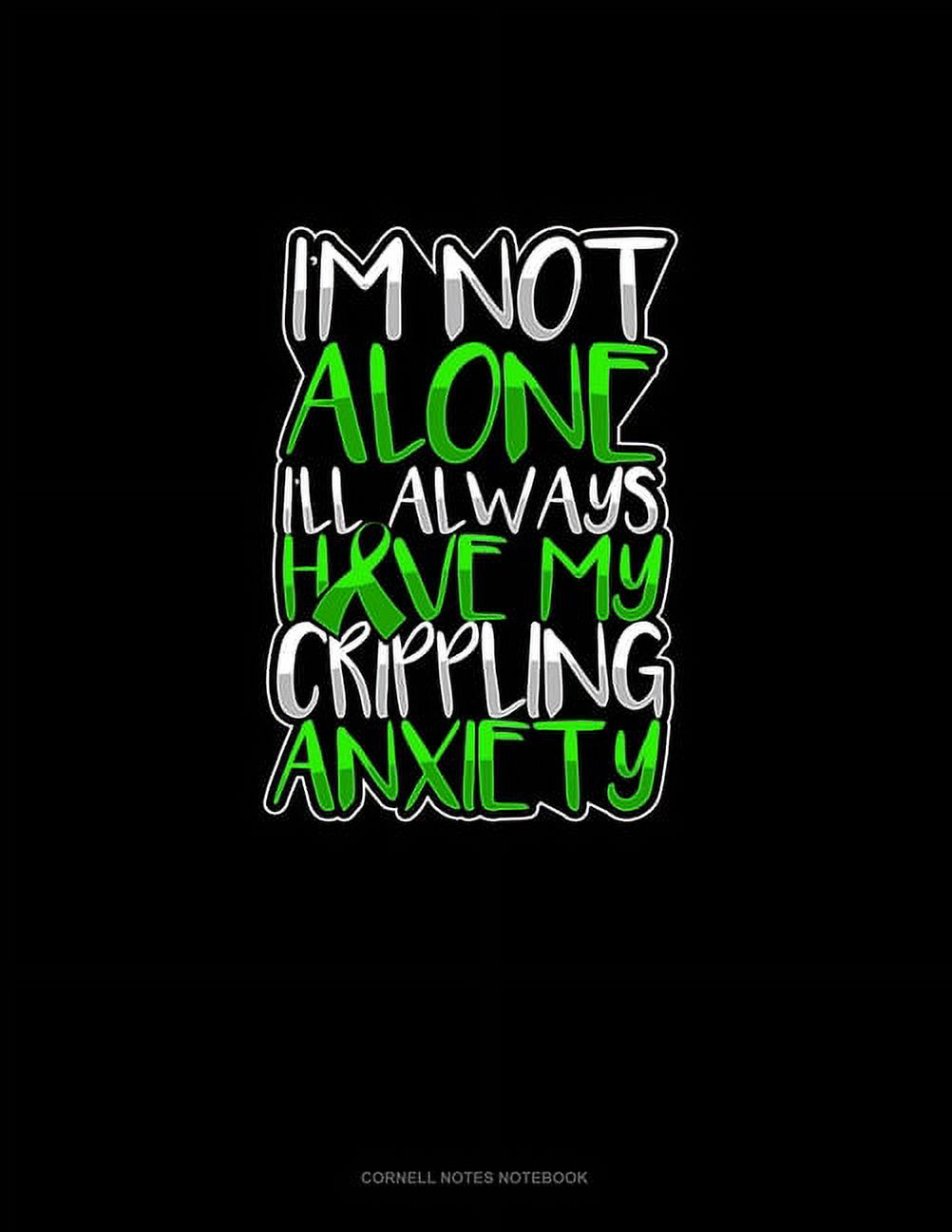 Cornell Notes Notebook I'm Not Alone I'll Always Have My Crippling