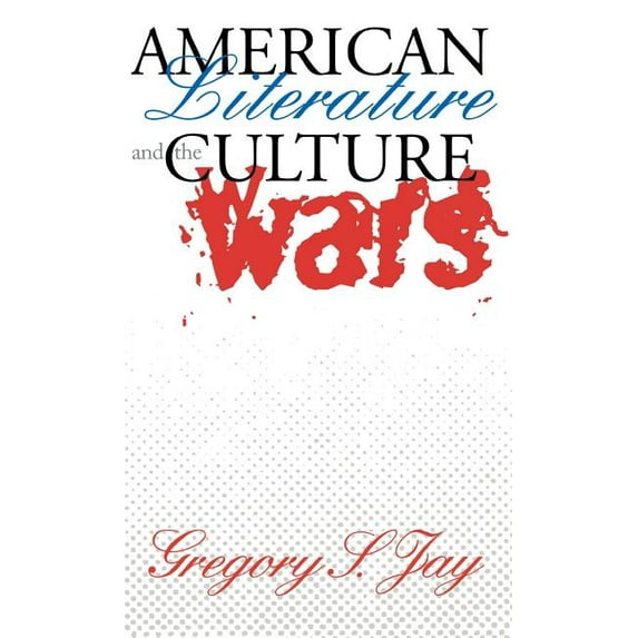 Cornell Paperbacks American Literature & the Culture Wars, (Hardcover)