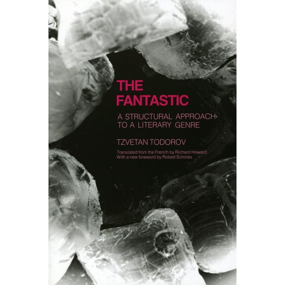 Cornell Paperbacks Fantastic: A Structural Approach to a Literary Genre, (Paperback)