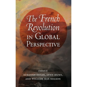 Cornell Paperbacks The French Revolution in Global Perspective, (Paperback)