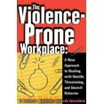 thumbnail image 1 of Cornell Paperbacks The Violence-Prone Workplace, (Paperback), 1 of 1