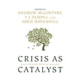 thumbnail image 1 of Cornell Studies in Political Economy Crisis as Catalyst, (Paperback), 1 of 1