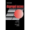 thumbnail image 1 of Cornell Studies in Political Economy Disparaged Success, (Hardcover), 1 of 1