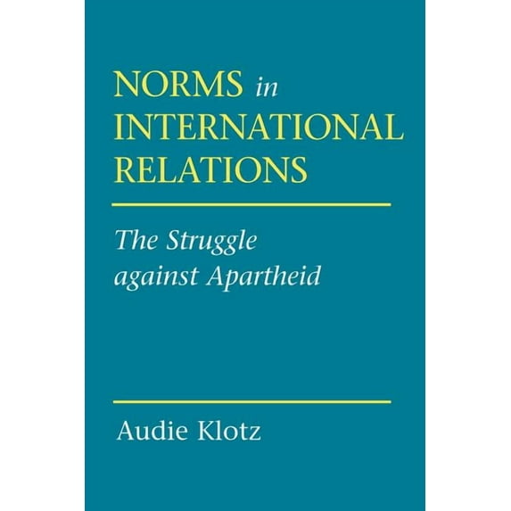 Cornell Studies in Political Economy Norms in International Relations, (Paperback)