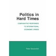 thumbnail image 1 of Cornell Studies in Political Economy Politics in Hard Times, (Paperback), 1 of 1