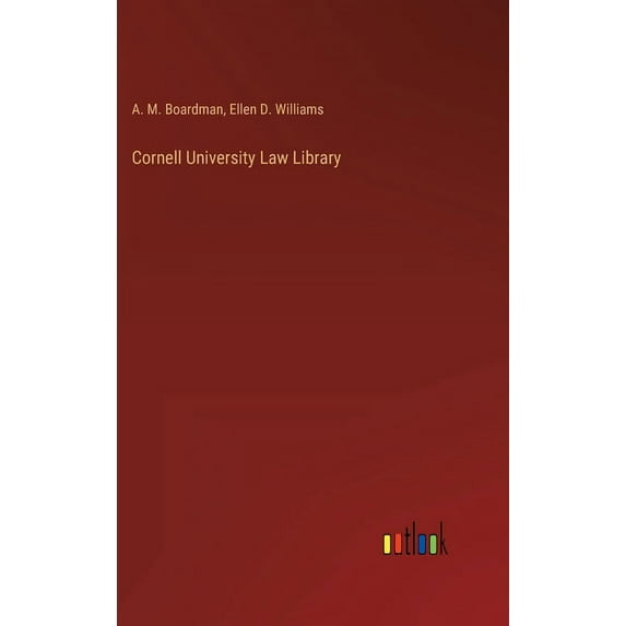 Cornell University Law Library (Hardcover)