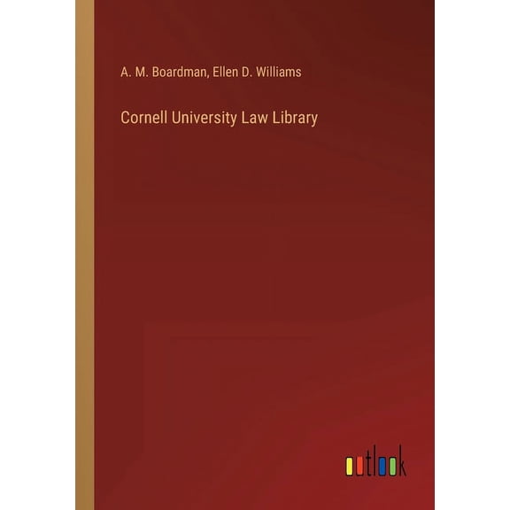Cornell University Law Library (Paperback)