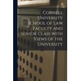 thumbnail image 1 of Cornell University School of Law Faculty and Senior Class With Views of the University, (Paperback), 1 of 1