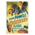 thumbnail image 1 of Cornered - Starring Dick Powell Walter Slezak - Directed by Edward Dmytryk - Vintage Film Noir Movie Poster c.1945 - Master Art Print (Unframed) 13in x 19in, 1 of 4