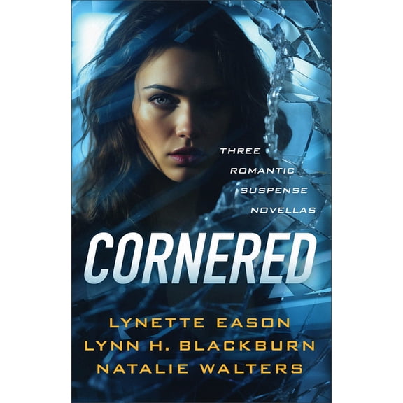 Cornered: Three Romantic Suspense Novellas, (Paperback)