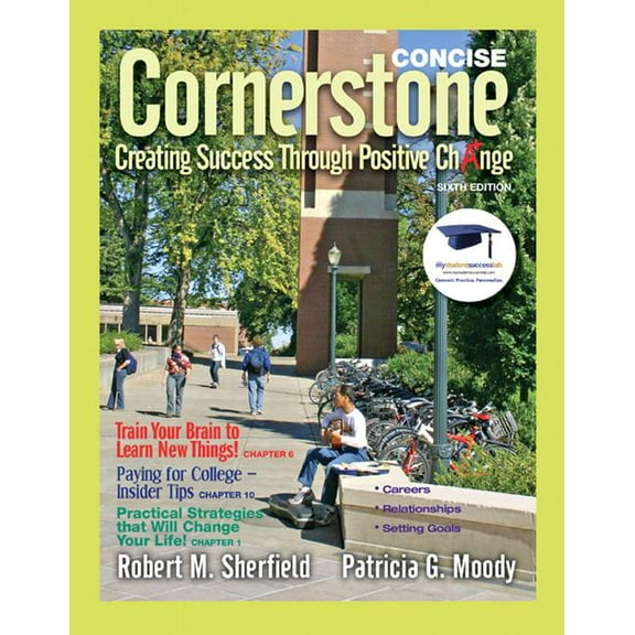 Cornerstone: Creating Success Through Positive Change, Concise