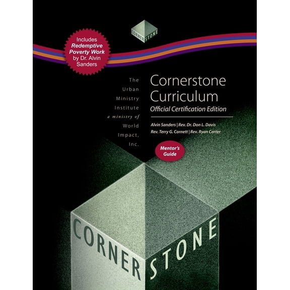 Cornerstone Curriculum Official Certification Edition Mentor's Guide, (Paperback)