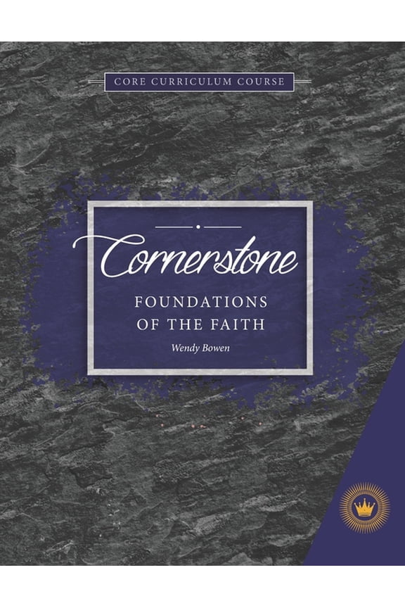 Cornerstone: Foundations of the Faith (Paperback)