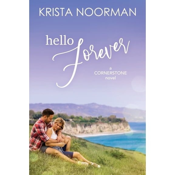 Cornerstone Hello Forever, Book 2, (Paperback)