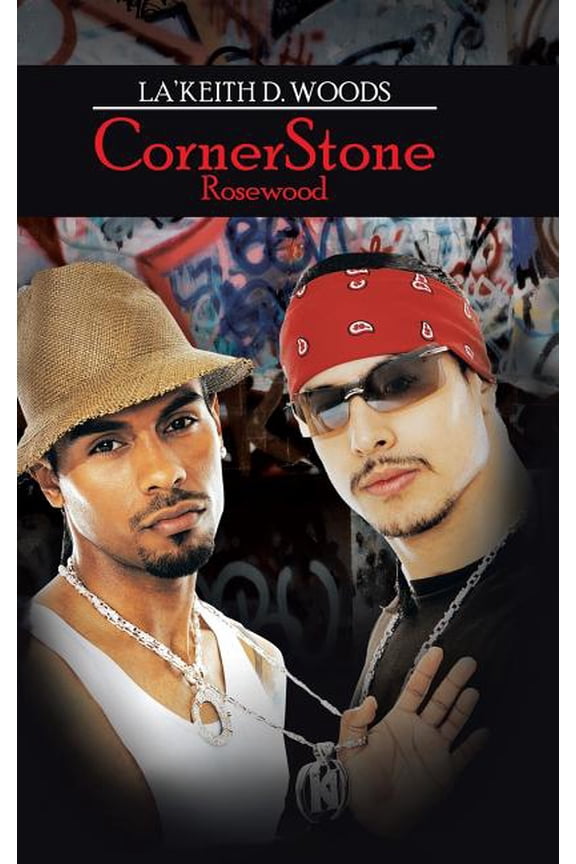 Cornerstone: Rosewood (Hardcover) by Lakeith Woods