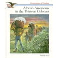 thumbnail image 1 of Pre-Owned African-Americans in the Thirteen Colonies (Cornerstones of Freedom Second Series) (Unknown) 0516066315 9780516066318, 1 of 1