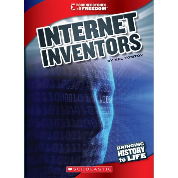 Pre-Owned Internet Inventors (Cornerstones of Freedom: Third Series) (Library Edition) (Library Binding) 9780531236093