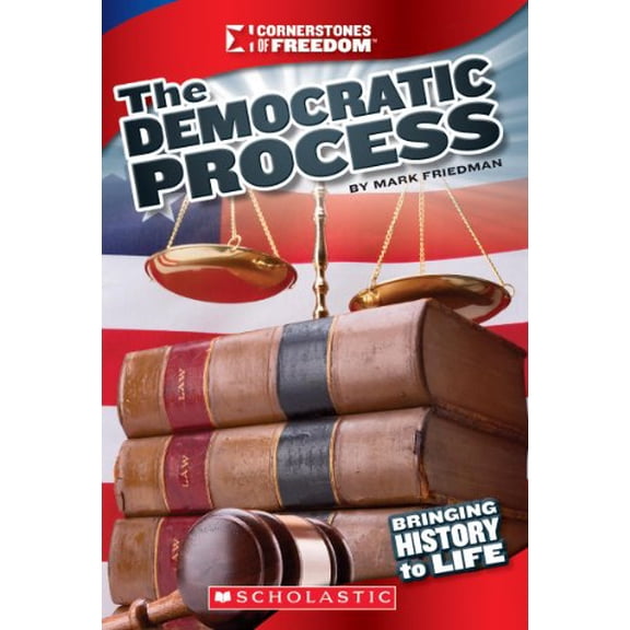 Pre-Owned The Democratic Process (Hardcover) 0531230554 9780531230558