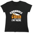 thumbnail image 1 of Cornhole Beer That's Why I'm Here Sarcastic Humor Novelty Funny Women's Casual Tees, 1 of 3