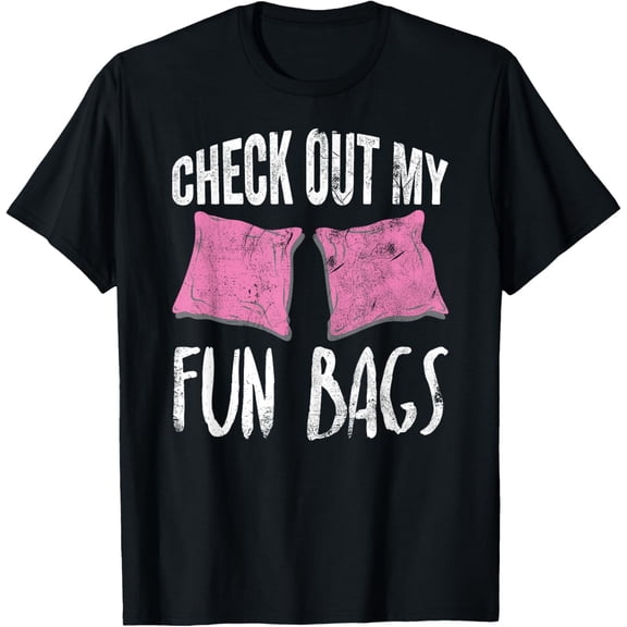 Cornhole Check out My Fun Bags Womens Team Gift T-Shirt