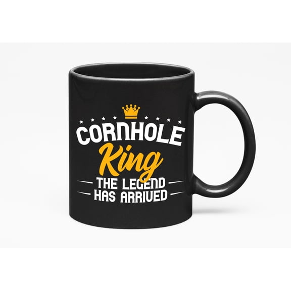 Cornhole King, The Legend Has Arrived with Crown Design, Bean Bag Toss Lawn Game Player Themed, Black 11oz Ceramic Mug