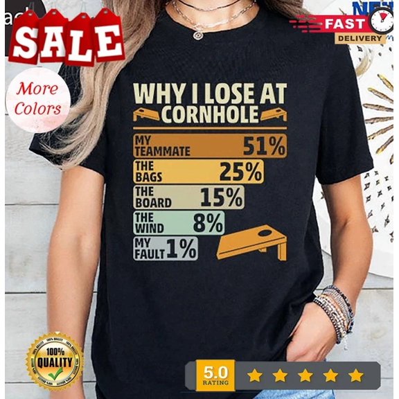 Cornhole Player Tshirt, Why I Lose At Cornhole Game Day Shirt, Cornhole...