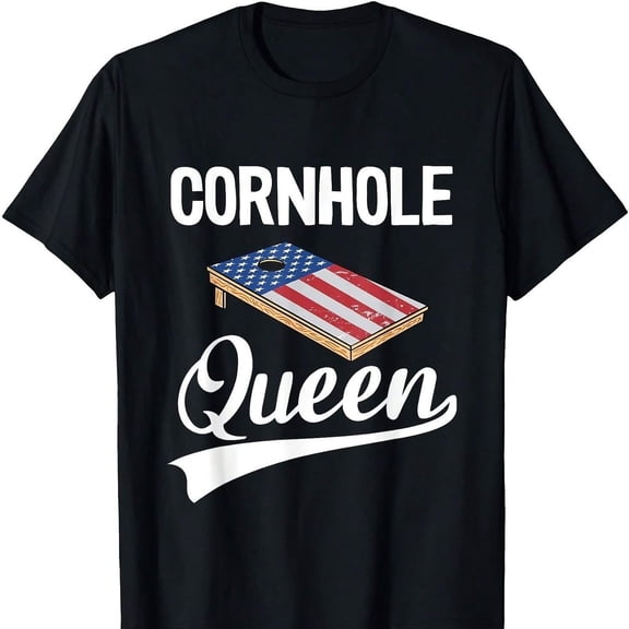 Cornhole Queen Wo Gis An Corn Hole B1Oard T-S1Hirt