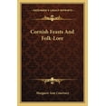 thumbnail image 1 of Cornish Feasts And Folk-Lore (Paperback), 1 of 1