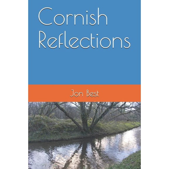 Cornish Moods: Cornish Reflections (Paperback)