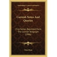 thumbnail image 1 of Cornish Notes And Queries : First Series, Reprinted Form The Cornish Telegraph (1906) (Paperback), 1 of 1