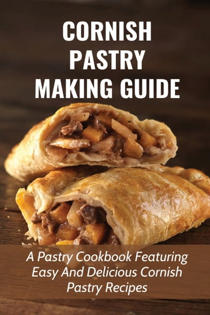 https://i5.walmartimages.com/seo/Cornish-Pastry-Making-Guide-A-Cookbook-Featuring-Easy-And-Delicious-Recipes-Various-Methods-Of-Creating-Pasties-Paperback-9798519334884_7852b0da-463b-4307-9478-5253ef33a933.308adc241d8ad0395b5b181d79725c3a.jpeg