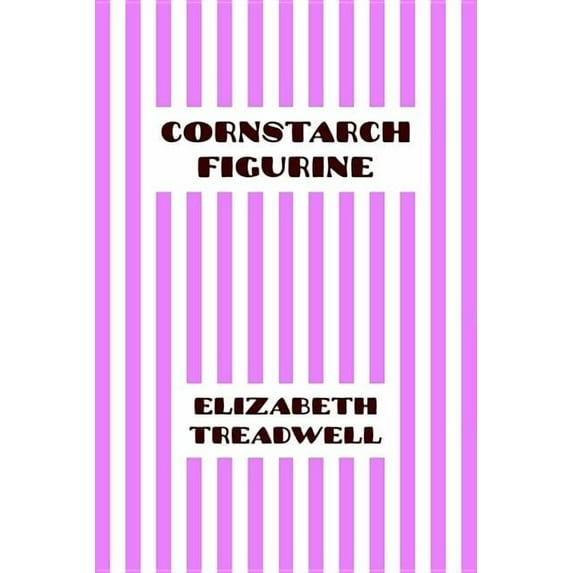 Cornstarch Figurine, (Paperback)
