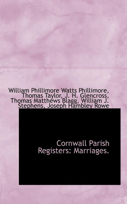 Cornwall Parish Registers : Marriages. (Paperback)