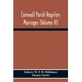thumbnail image 1 of Cornwall Parish Registers Marriages (Volume Iv), (Paperback), 1 of 1